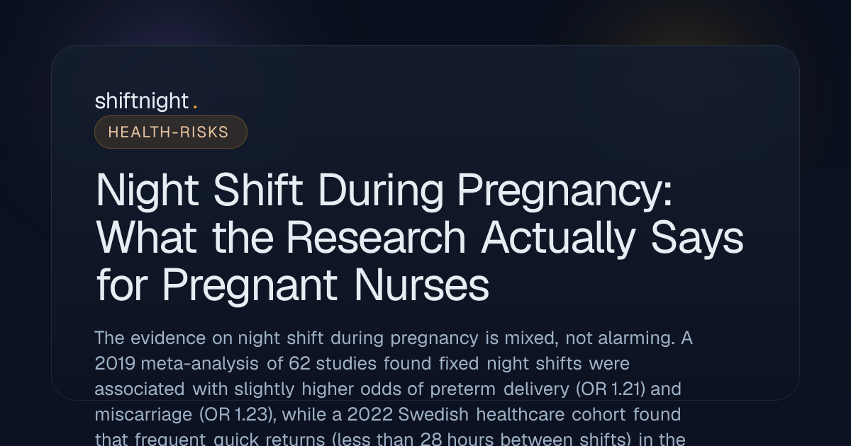 Night Shift During Pregnancy: What the Research Actually Says for ...